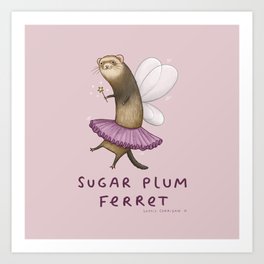 Sugar Plum Ferret Art Print