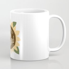 nevertheless she persisted sunflower Coffee Mug