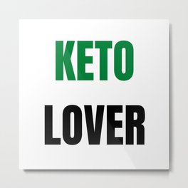 KETO LOVER Metal Print