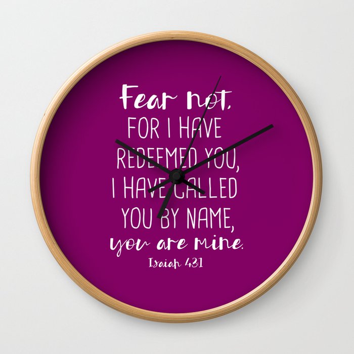Isaiah 43:1 Fear Not I Have Redeemed You Wall Clock