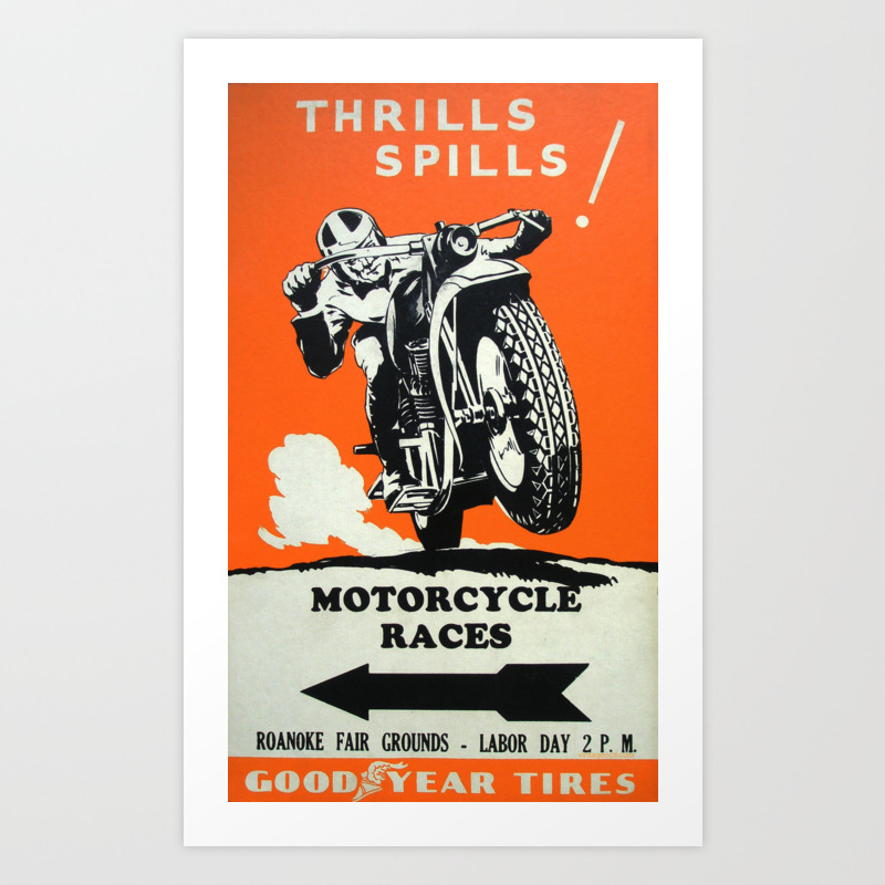 Vintage Racing Poster Motorcycle Races Goodyear Tires Vintage Poster Art Print By Bestvintageposters Society6