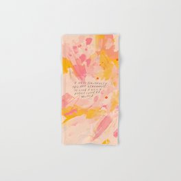 "O How Beautifully You Are Learning To Live Fully Right Where You Are." Hand & Bath Towel