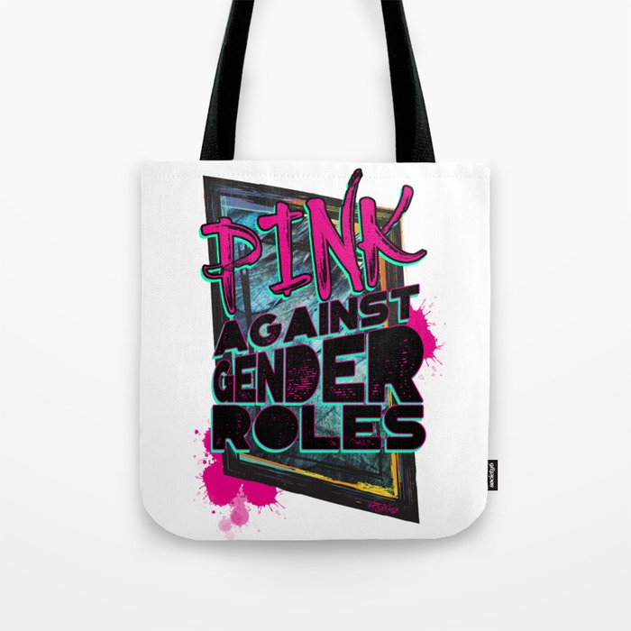 Pink against gender roles Tote Bag