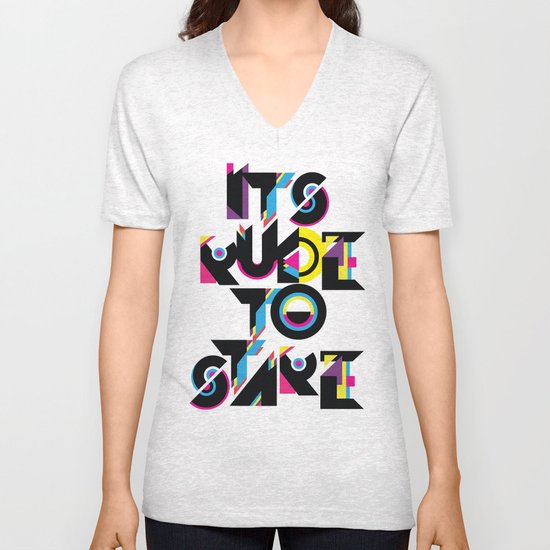 It's Rude To Stare Unisex V-Neck