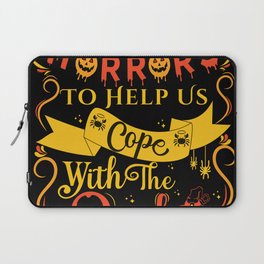 Halloween funny quote cope with real Laptop Sleeve
