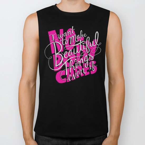 ...even if nobody cares Biker Tank