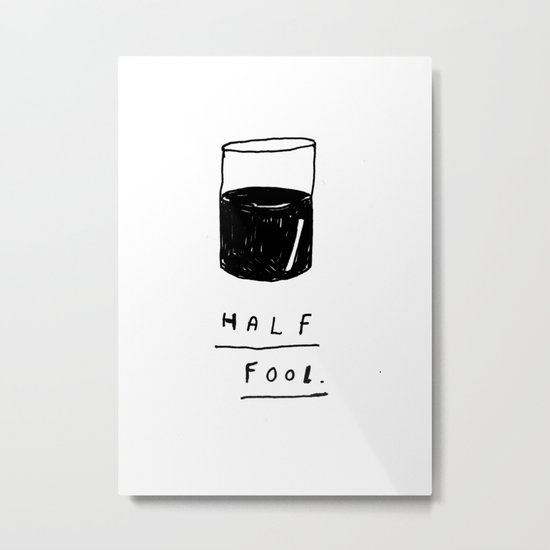 HALF FOOL Metal Print