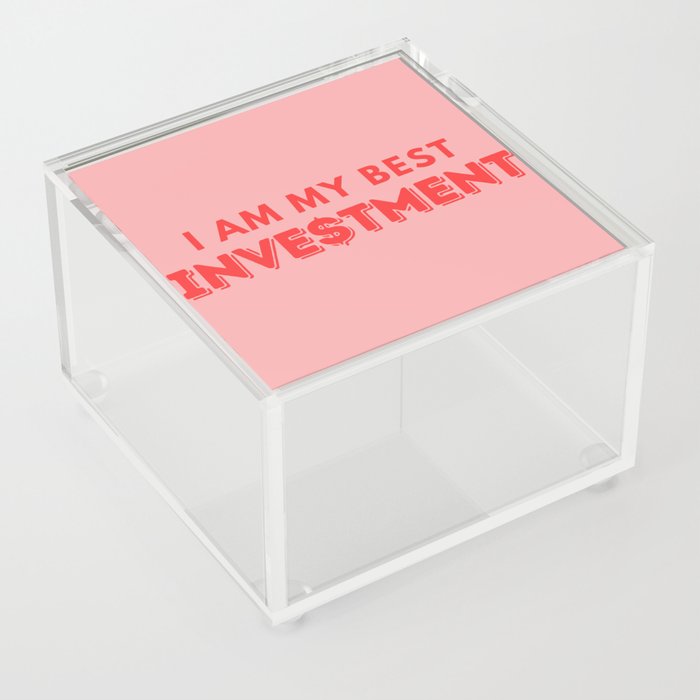 I Am My Best Investment Acrylic Box