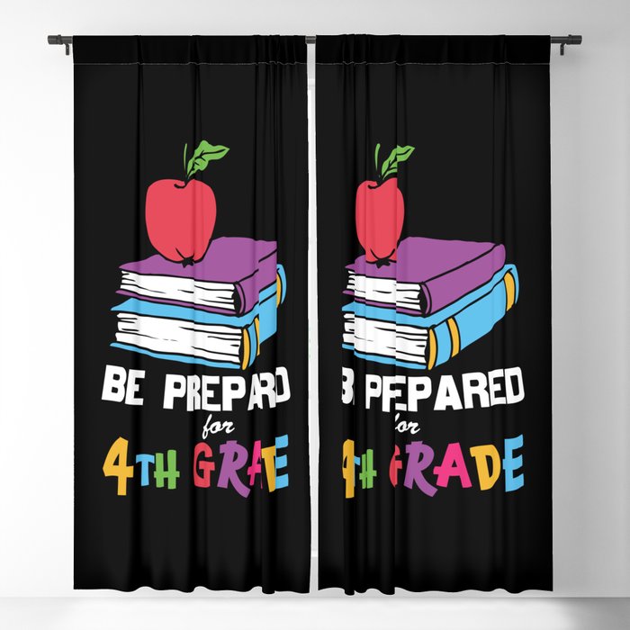 Be Prepared For 4th Grade Blackout Curtain