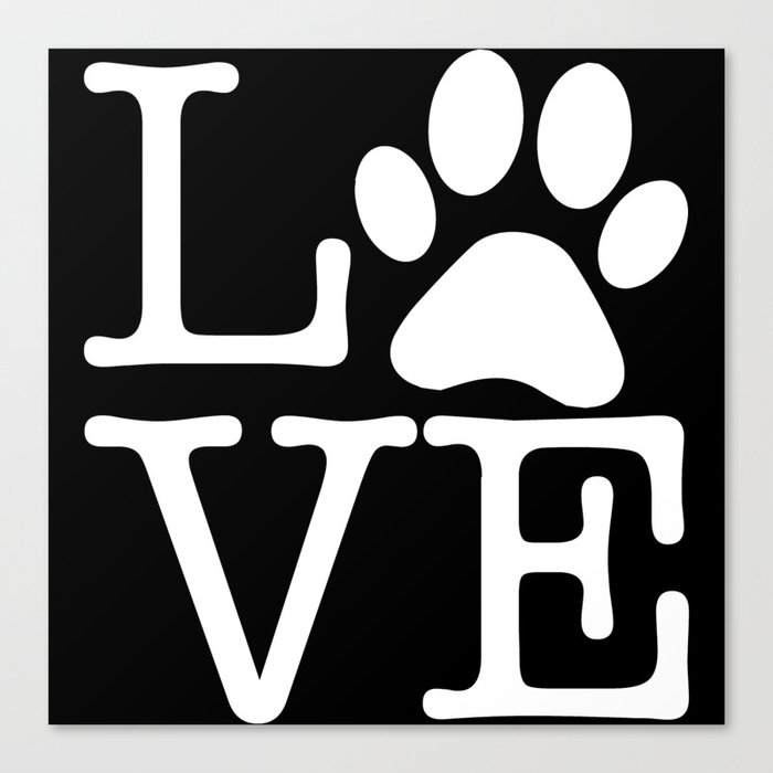 Love Pets Paw Cute Typography Canvas Print