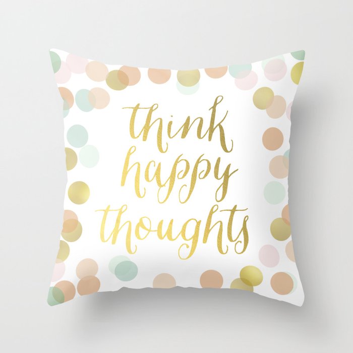Think Happy Thoughts-Girl's Room Art/Decor in Mint, Coral, Gold Throw Pillow