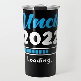 Uncle 2022 Loading Travel Mug