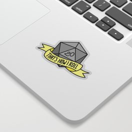 That's How I Roll D20 Sticker
