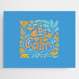 BE CALM UPLIFTING LETTERING Jigsaw Puzzle