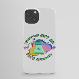 You're Out of This World iPhone Case