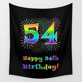 [ Thumbnail: 54th Birthday - Fun Rainbow Spectrum Gradient Pattern Text, Bursting Fireworks Inspired Background Wall Tapestry ]
