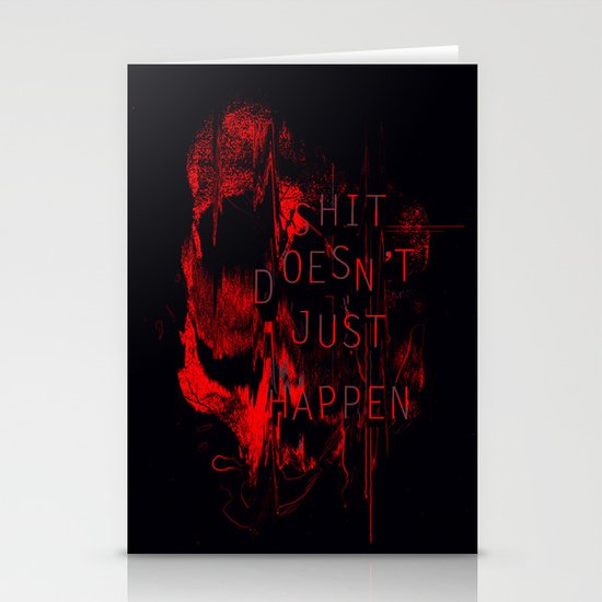 Shit Doesn't Just Happen Stationery Cards