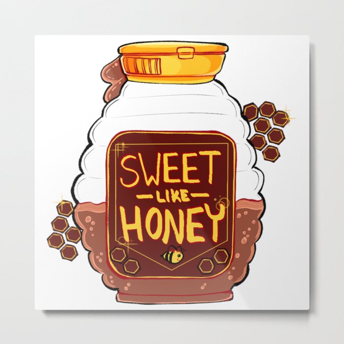 Sweet Like Honey Design  Metal Print