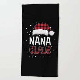 Nana Claus Family Christmas Beach Towel