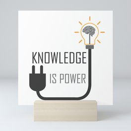 Knowledge is power. Mini Art Print