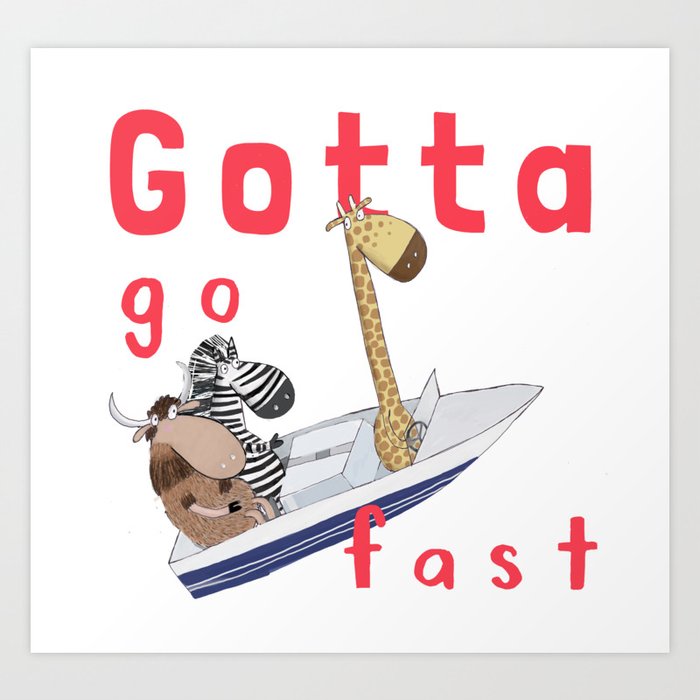 Gotta Go Fast! Fun Animals in a Speed Boat by Artist Carla Daly Art Print