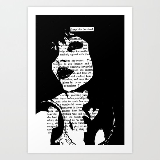 Keep Him Decieved Art Print