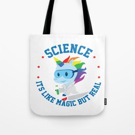 Funny Science Is Like Magic But Real Unicorn Gift Tote Bag
