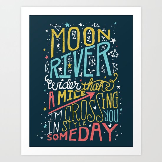 MOON RIVER Art Print