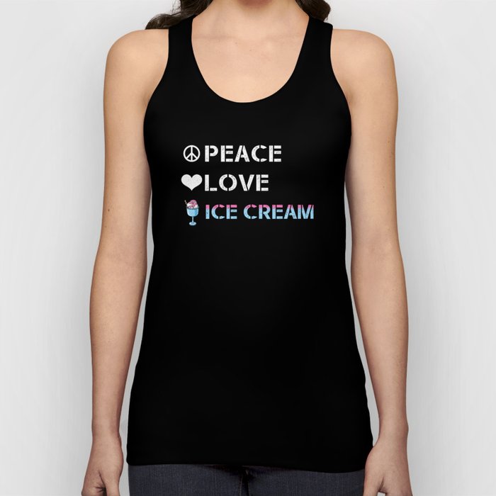 Ice Cream Gift Peace Love Ice cream Tank Top