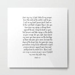 Psalm 61 - Hear my cry, O God and listen to my prayer Metal Print