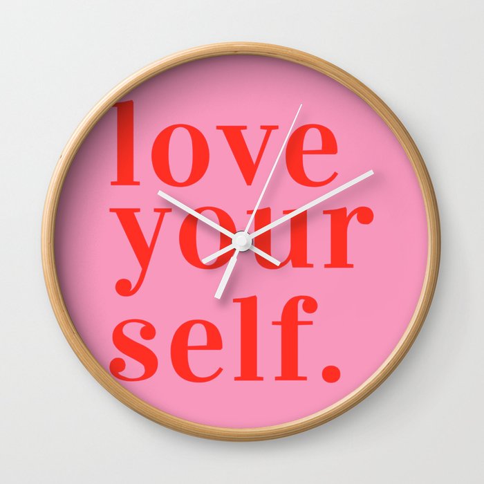 Love your self Wall Clock