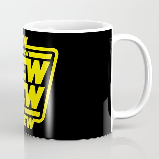 Pew Pew Pew Mug