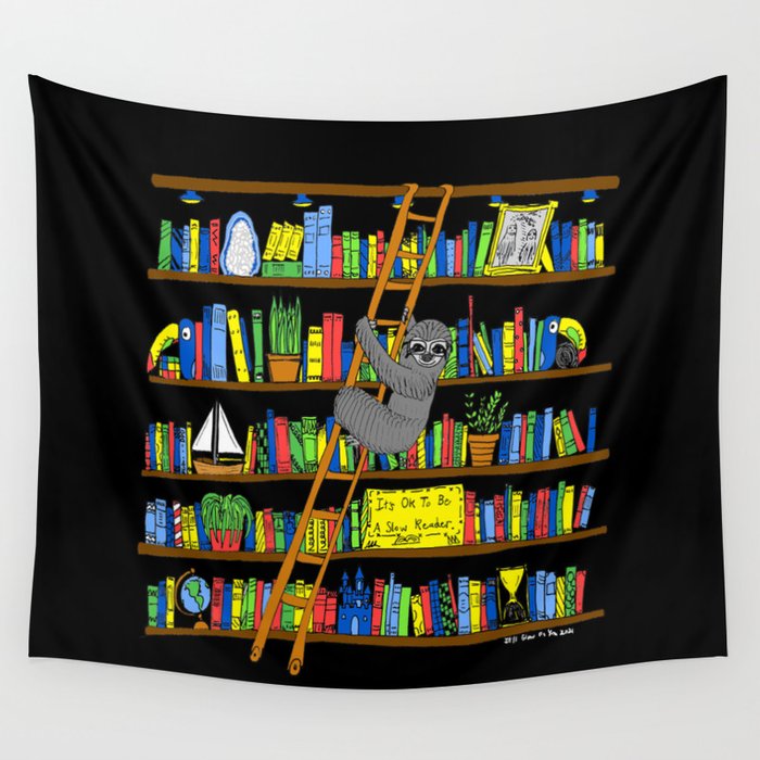 It's Ok to Be a Slow Reader (Black) Wall Tapestry