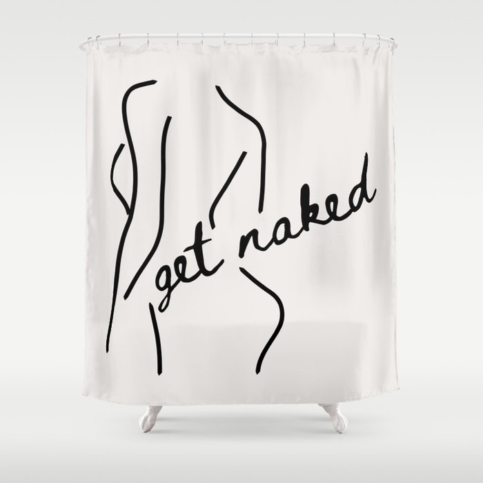 Get Naked Enjoy Life Shower Curtain