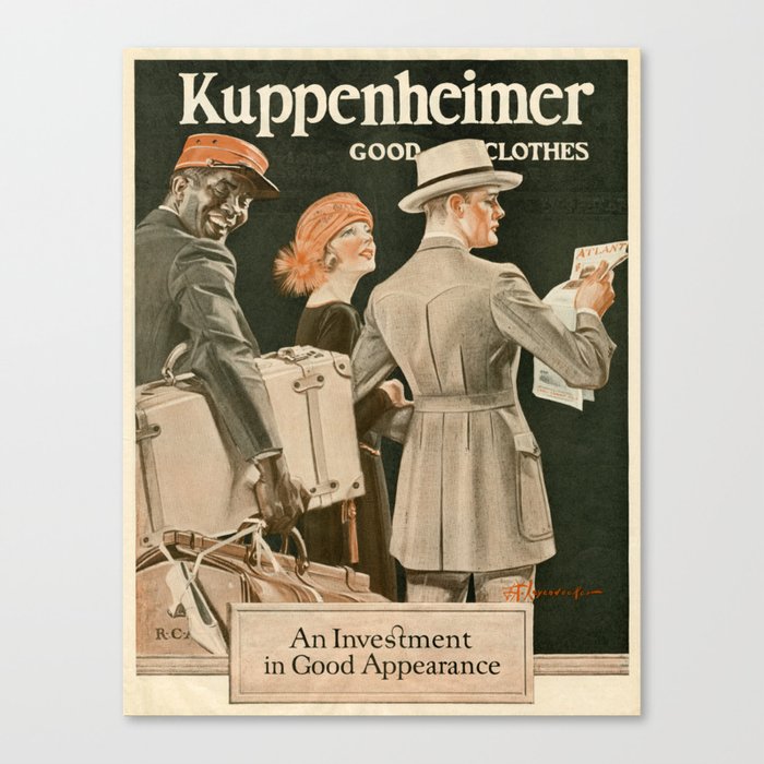 Kuppenheimer, Good Clothes, An investment in Good Appearance, 1922 by Joseph Christian Leyendecker Canvas Print