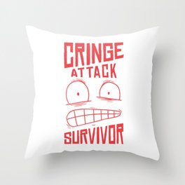 Cringe Attack funny Throw Pillow