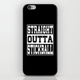 Stickball Saying funny iPhone Skin