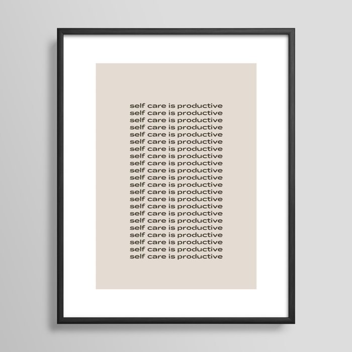 Self Care Is Productive Framed Art Print