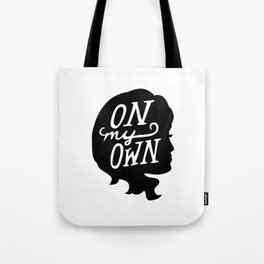 On My Own Tote Bag