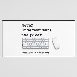 Never Underestimate The Power Of A Girl With A Book, Ruth Bader Ginsburg, Motivational Quote, Desk Mat