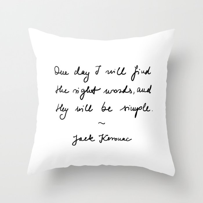 jack kerouac - the dharma bums - quote Throw Pillow