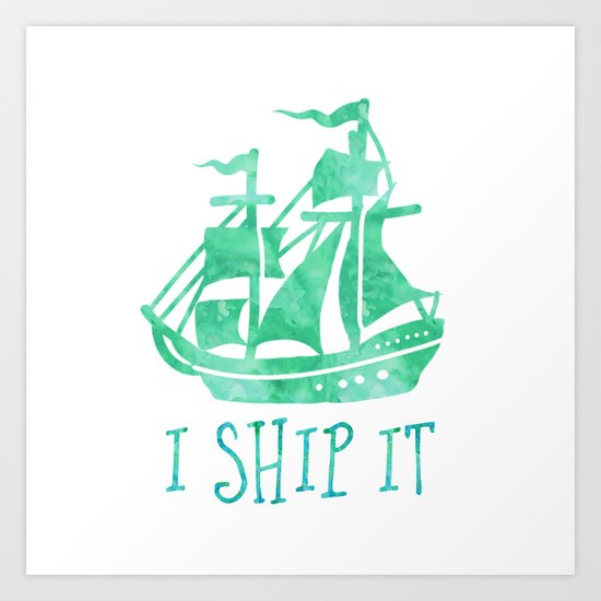 I Ship It - Watercolour Art Print