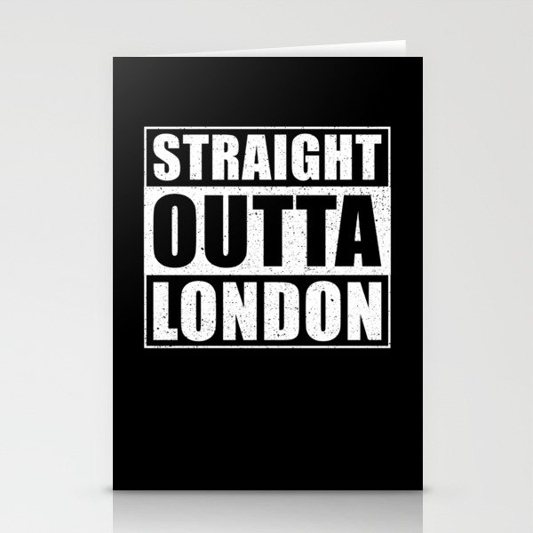 Straight Outta London Stationery Cards