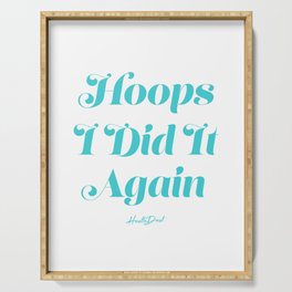 Hoops I Did It Again Serving Tray