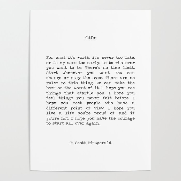 Life quote, For what it's worth, F. Scott Fitzgerald quote, motivational quote,inspirational