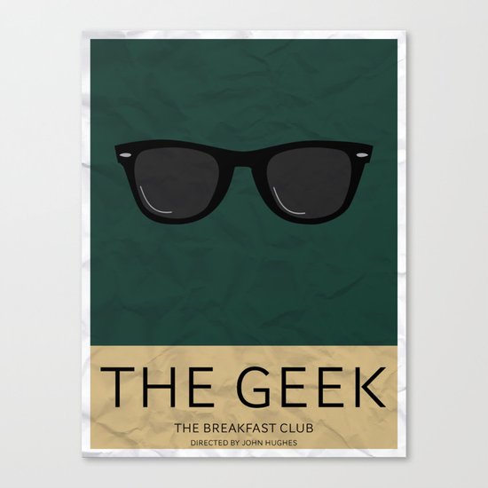 "The Geek" The Breakfast Club Canvas Print