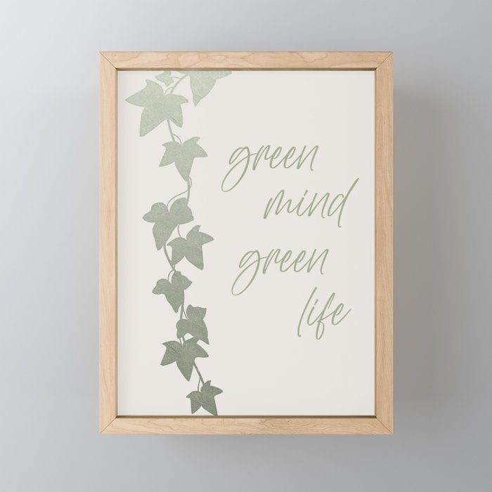 Green mind - Green life Framed Mini Art Print