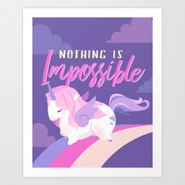 Nothing Is Impossible Art Print