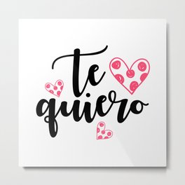Te quiero Metal Print | Cupido, Awesome, Sanvalentin, Tequiero, Hugs, Couple, Graphicdesign, Heart, Valentinesday, Boyfriends 