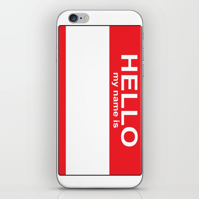 HELLO my name is...white background iPhone Skin